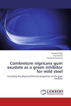 Combretum nigricans gum exudate as a green inhibitor for mild steel