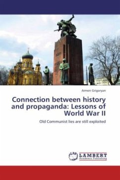 Connection between history and propaganda: Lessons of World War II