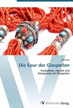 Die Spur der Glasperlen - Vierke, Ulf