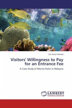 Visitors' Willingness to Pay for an Entrance Fee - Ahmad, Siti Aznor