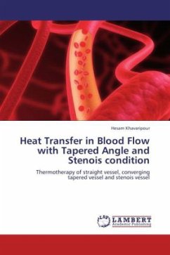 Heat Transfer in Blood Flow with Tapered Angle and Stenois condition - Khavaripour, Hesam