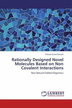 Rationally Designed Novel Molecules Based on Non Covalent Interactions