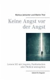 Keine Angst vor der Angst
