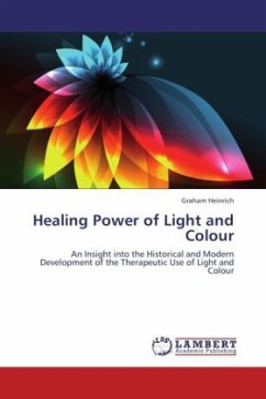 Healing Power of Light and Colour - Heinrich, Graham