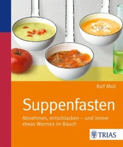 Suppenfasten - Moll, Ralf