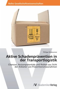 Aktive Schadenprävention in der Transportlogistik