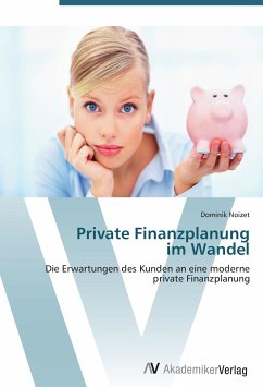 Private Finanzplanung im Wandel - Noizet, Dominik