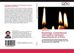 Espionaje, competencia mercantil y represión inquisitorial en el Perú