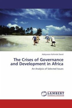 The Crises of Governance and Development in Africa