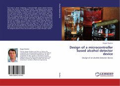 Design of a microcontroller based alcohol detector device