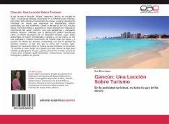 Cancún: Una Lección Sobre Turismo - Silva López, Eva