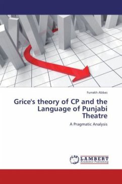 Grice's theory of CP and the Language of Punjabi Theatre - Abbas, Furrakh