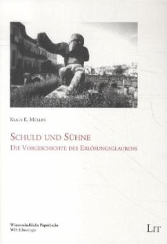 Schuld und Sühne - Müller, Klaus E.