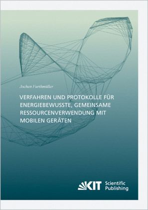 Verfahren und Protokolle für energiebewusste, gemeinsame Ressourcenverwendung mit mobilen Geräten Verfahren und Protokolle für energiebewusste, gemeinsame Ressourcenverwendung mit mobilen Geräten