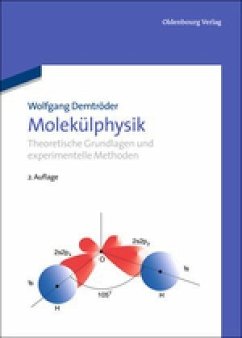 Molekülphysik - Demtröder, Wolfgang