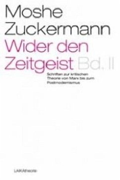 Wider den Zeitgeist II - Zuckermann, Moshe