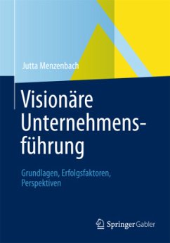Visionäre Unternehmensführung - Menzenbach, Jutta