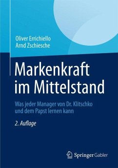 Markenkraft im Mittelstand - Errichiello, Oliver;Zschiesche, Arnd
