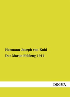 Der Marne-Feldzug 1914 - Kuhl, Hermann von