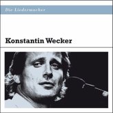 Die Liedermacher: Konstantin Wecker Die Liedermacher: Konstantin Wecker