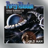 OLD MAN / Perry Rhodan Silberedition Bd.33 (MP3-Download)