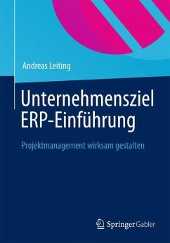 Unternehmensziel ERP-Einführung - Leiting, Andreas