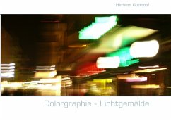 Colorgraphie - Lichtgemälde - Guttropf, Herbert