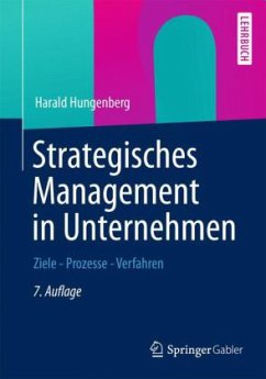Strategisches Management in Unternehmen - Hungenberg, Harald