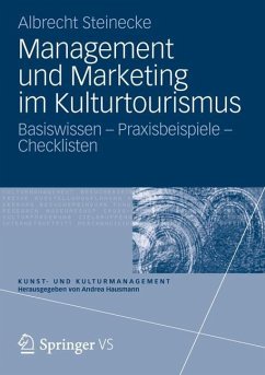 Management und Marketing im Kulturtourismus - Steinecke, Albrecht