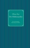 Der Heldenmythos Der Heldenmythos