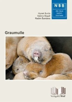 Graumulle - Cryptomys und Fukomys - Burda, Hynek;Begall, Sabine;Sumbera, Radim