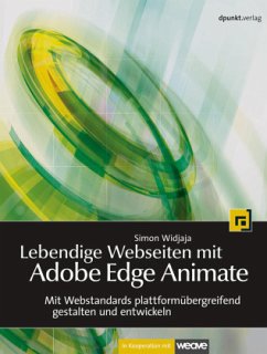 Lebendige Webseiten mit Adobe Edge Animate - Widjaja, Simon