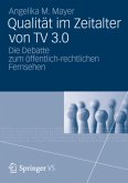 Qualität im Zeitalter von TV 3.0