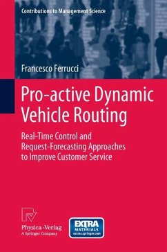 Pro-active Dynamic Vehicle Routing