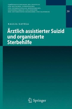 Ärztlich assistierter Suizid und organisierte Sterbehilfe - Gavela, Kallia