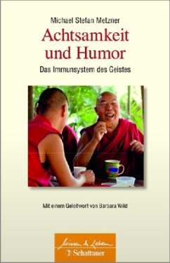 Achtsamkeit und Humor - Metzner, Michael St.