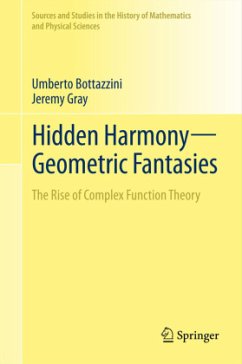 Hidden Harmony¿Geometric Fantasies - Bottazzini, Umberto;Gray, Jeremy