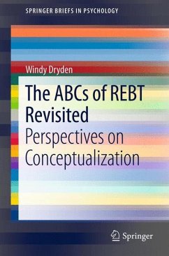 The ABCs of REBT Revisited - Dryden, Windy