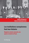 Les institutions européennes font leur histoire