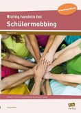 Richtig handeln bei Schülermobbing