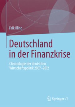 Deutschland in der Finanzkrise - Illing, Falk