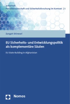EU Sicherheits- und Entwicklungspolitik als komplementäre Säulen - Shinwari, Zangah