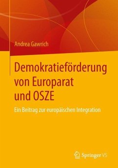 Demokratieförderung von Europarat und OSZE - Gawrich, Andrea