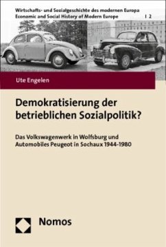 Demokratisierung der betrieblichen Sozialpolitik? - Engelen, Ute