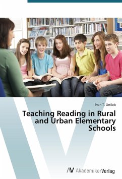 Teaching Reading in Rural and Urban Elementary Schools - Ortlieb, Evan T.