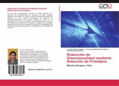 Reducción de Dimensionalidad mediante Selección de Prototipos