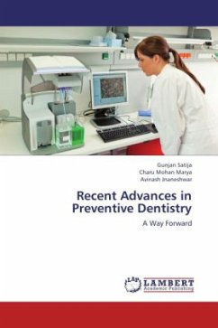 Recent Advances in Preventive Dentistry - Satija, Gunjan;Marya, Charu Mohan;Jnaneshwar, Avinash