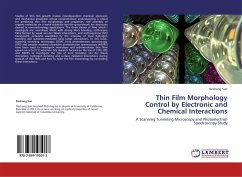 Thin Film Morphology Control by Electronic and Chemical Interactions