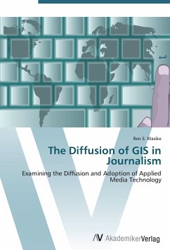 The Diffusion of GIS in Journalism - Wasike, Ben S.