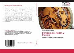Democracia, Razón y Ciencia - Etchegaray, Ricardo Miguel